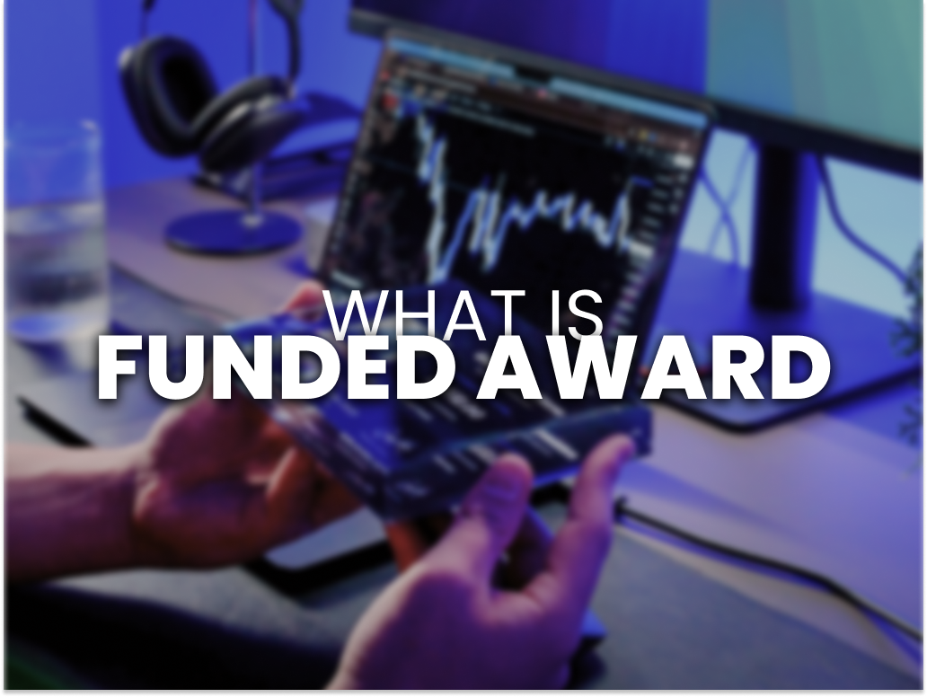 Funded Award: The Prop Firm Certificate That's Turning Heads